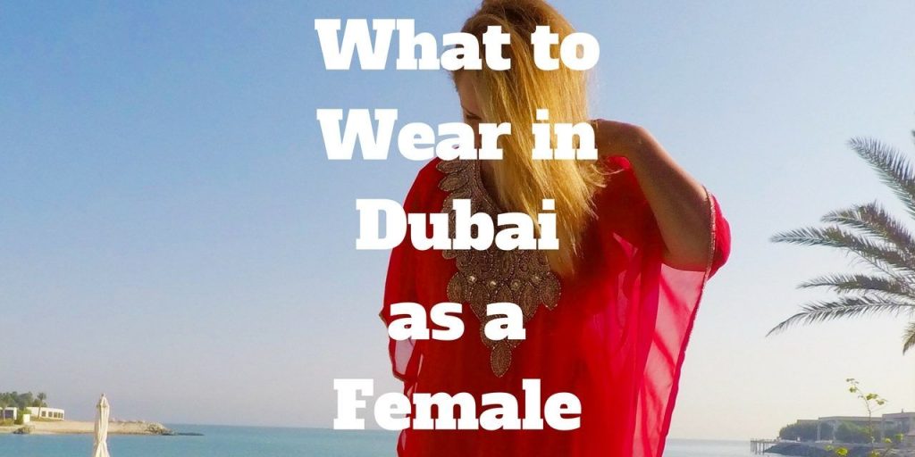 What to wear in Dubai summer