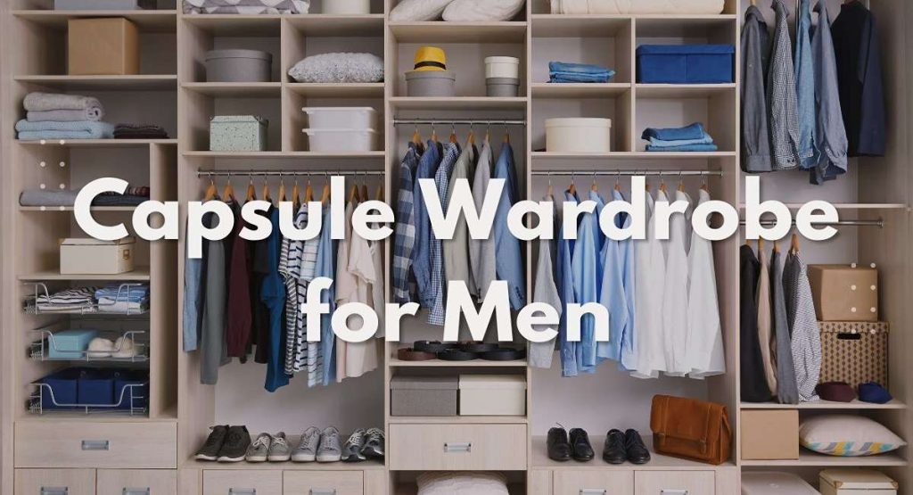 Men's capsule wardrobe essentials